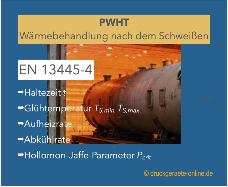 PWHT nach EN13445-4